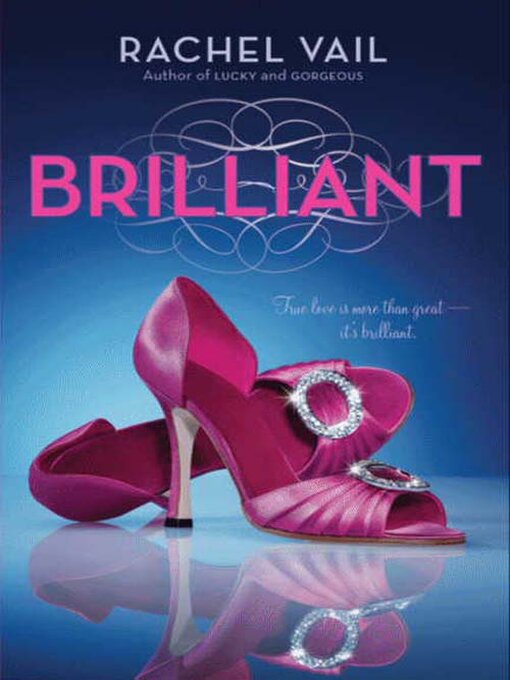 Title details for Brilliant by Rachel Vail - Available